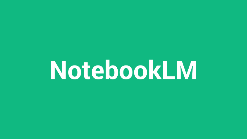 NotebookLM